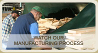 Watch our Manufacturing Process